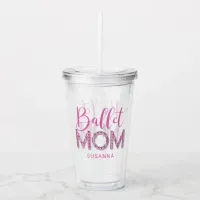 Pink Ballet Mom Sparkle Luxe Diamond Acrylic Tumbler