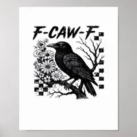 F-Caw-F Halloween Bird Poster