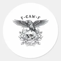 F-Caw-F Funny Crow Halloween Vintage Design Classic Round Sticker