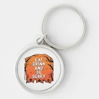 Eat Drink And Be Scary Halloween Design Creative S Keychain