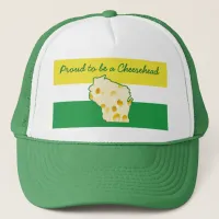 Proud to be a Cheesehead Wisconsin Humor Trucker Hat