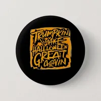Trumpkin Make Halloween Great Again – Autumn Sloth Button