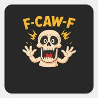 Halloween F-Caw-F Skull Square Sticker