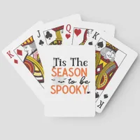 Tis The Season To Be Spooky Poker Cards