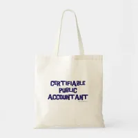 Certifiable Public Accountant Tote Bag