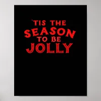 Tis The Season Merry Christmas Poster