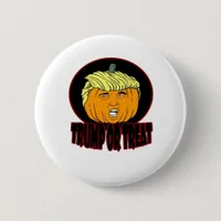 Trumpkin Or Treat Halloween Trumpkin Trick Or Trea Button