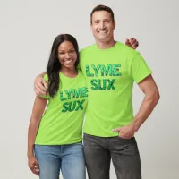 Lyme Sux Awareness Tshirt