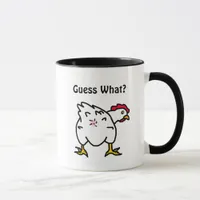 Guess What? Chicken Butt Funny Chicken Humor Mug