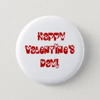 Happy Valentine's Day with Hearts Pinback Button