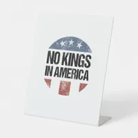 No Kings In America Vintage Patriotic No Kings Cre Pedestal Sign