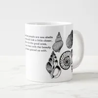 Motivational Inspirational Friendship  Sea Shells Giant Coffee Mug