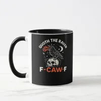 Quoth Raven F-Caw-F Mug