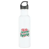 Tis The Season To Sparkle Stainless Steel Water Bottle