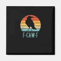 F-Caw-F Crow Bird Retro Sunset Vintage F-Caw-F Magnet