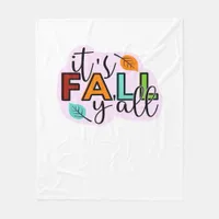 It’s Fall Y’all Casual Funny Fleece Blanket