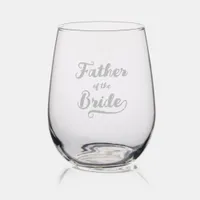 Elegant Father of The Bride Wedding Party Stemless Wine Glass