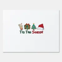Tis The Season Creative Casual Sign