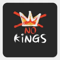 No King Funny Quote Retro Creative Style Square Sticker