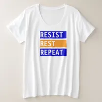 Resist Rest Repeat  Plus Size T-Shirt