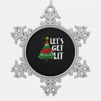 Let's Get Lit Funny Christmas Drinking Men Women Snowflake Pewter Christmas Ornament