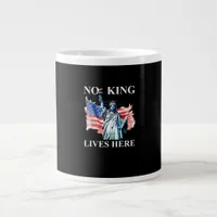 No King Lives in America Freedom Flag Patriotic Giant Coffee Mug