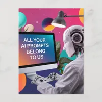 Robot All Your AI Prompts Belong To Us Postcard