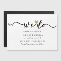 Elegant Script Gold Heart We Do Save the Date Magnetic Invitation