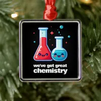 Cute Flask & Tube We've Got Great Chemistry Metal Ornament