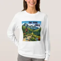 The Trail Calls | Woman Hiking a Trail T-Shirt