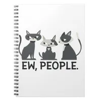 Cats,Ew,People Notebook