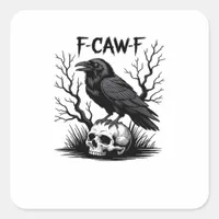 F-Caw-F Essential Vintage Cool Square Sticker
