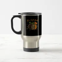 It’s Fall Y’all Pumpkin Leopard Nurse Halloween  Travel Mug