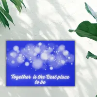 White Glow 'Together is the Best place to Be' | Faux Canvas Print