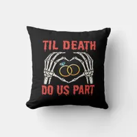 Halloween Engagement Til Death Do Us Part Skeleton Throw Pillow