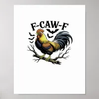 F-Caw-F Funny Chicken Classic Vintage Style Poster