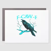 Crow F-Caw-F Funny Bird Retro Design Creative Styl Car Magnet