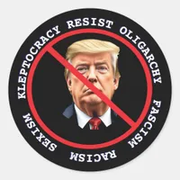 Resist Fascism, Racism  | Anti-Trump  Classic Round Sticker