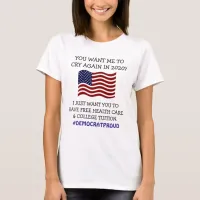 Proud Democrat Free Health Care American Flag T-Shirt