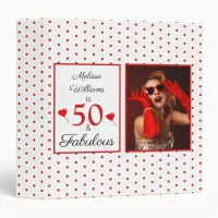 50 & Fabulous Name Photo Red 50th Birthday WH Red 3 Ring Binder