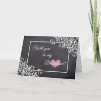 Will you be my Bridesmaid Card Chalkboard Style