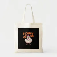 F-Caw-F Chicken Classic Cool Unique Tote Bag