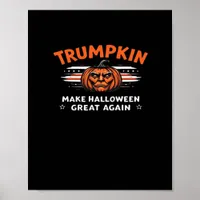 Trumpkin Make Halloween Great Again Classic Poster