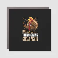 Make Thanksgiving Great Again Funny Turkey Trumpki Car Magnet