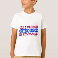 Outsource Homework Funny School Slogan T-Shirt