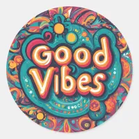 Good Vibes Colorful Groovy Hippie Retro Classic Round Sticker