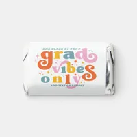 Grad Vibes Only Graduation Party Class Of 2024  Hershey's Miniatures