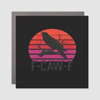 F-Caw-F Funny Crow Classic Minimal Clean Car Magnet