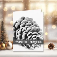 Black White Pine Cone Happy Winter Solstice  Card