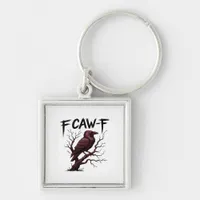 F-Caw-F Raven Classic Keychain